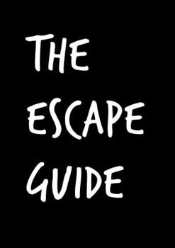 Paperback The Escape Guide: * I'm a list junkie give me everything... Book