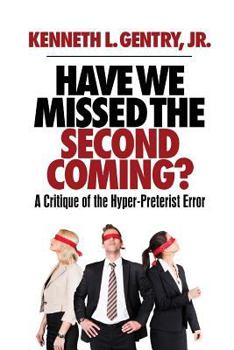 Paperback Have We Missed the Second Coming? Book