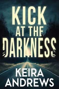 Paperback Kick at the Darkness Book