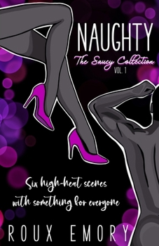 Paperback Naughty: The Saucy Collection, Vol 1 Book