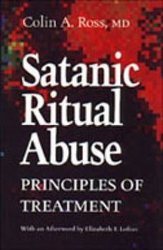 Paperback Satanic Ritual Abuse: Principles of Treatment Book