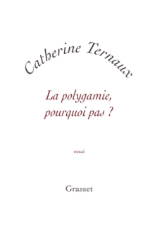 Paperback La Polygamie, Pourquoi Pas? [French] Book