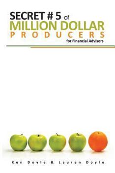 Paperback Secret #5 of Million Dollar Producers: for Financial Advisors Book