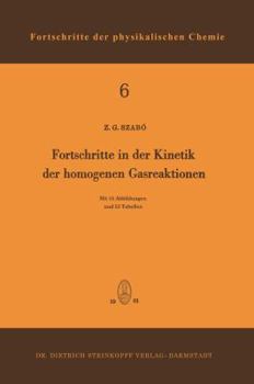 Paperback Fortschritte in Der Kinetik Der Homogenen Gasreaktionen [German] Book