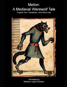 Paperback Melion: A Medieval Werewolf Tale: Old French Text, Translation, and Word List Book