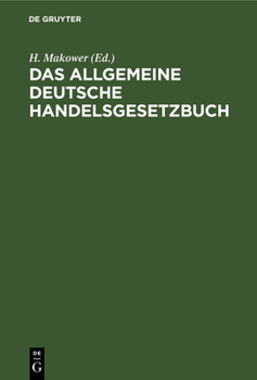Hardcover Das Allgemeine Deutsche Handelsgesetzbuch: Mit Kommentar [German] Book
