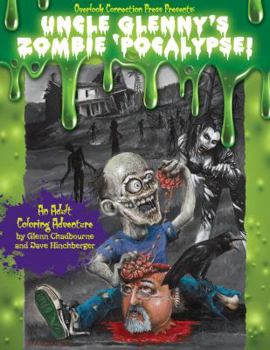 Paperback Uncle Glenny's Zombie 'pocalypse - An Adult Coloring Adventure Paperback Book