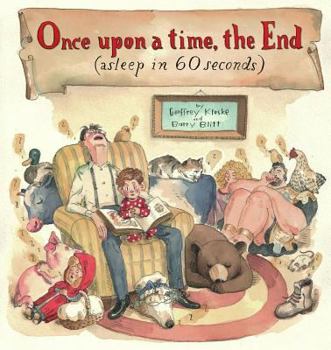 Hardcover Once Upon a Time, the End (Asleep in 60 Seconds) Book