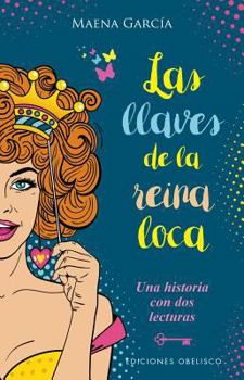 Paperback Llaves de la Reina Loca, Las [Spanish] Book