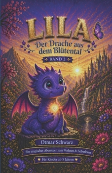 Paperback Lila, der Drache aus dem Blütental: Band 2 [German] Book