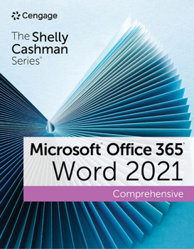 Paperback The Shelly Cashman Series Microsoft Office 365 & Word 2021 Comprehensive Book