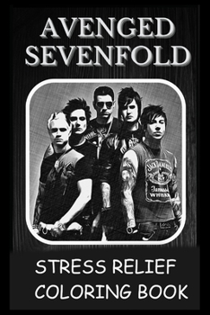 Paperback Stress Relief Coloring Book: Colouring Avenged Sevenfold Book