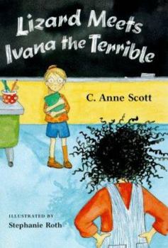 Hardcover Lizard Meets Ivana the Terrible Book