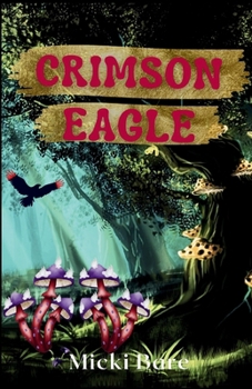 Paperback Crimson Eagle: Zahra of the Uwharries Book