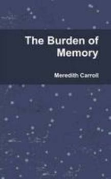 Paperback The Burden of Memory Book