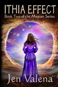 Ithia Effect - Book #2 of the Magian