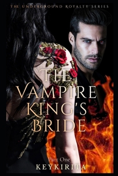 Paperback The Vampire King's Bride: Part One Book
