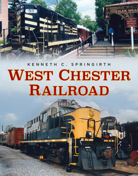 Paperback West Chester Railroad Book