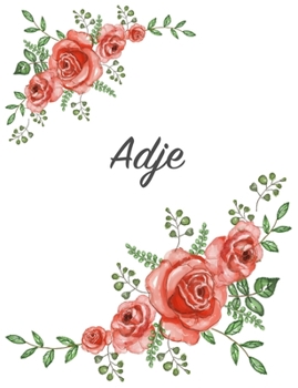 Adje: Personalized Notebook with Flowers and First Name – Floral Cover (Red Rose Blooms). College Ruled (Narrow Lined) Journal for School Notes, Diary Writing, Journaling. Composition Book Size