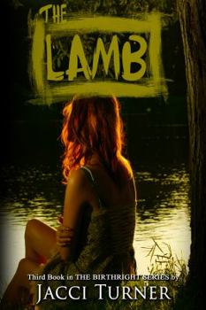 The Lamb - Book #3 of the Birthright