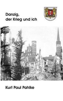 Paperback Danzig, der Krieg und ich [German] Book