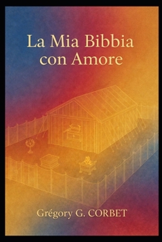 La mia Bibbia con Amore (Italian Edition)