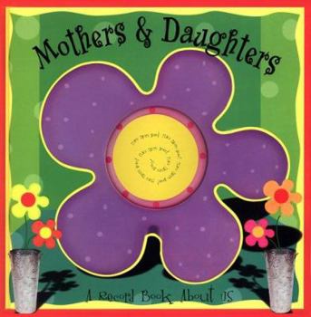 Hardcover Mothers & Daughters: A Record Book about Us Book