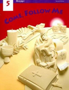 Come Follow Me 5 (Come Follow Me) - Book #5 of the Come Follow Me