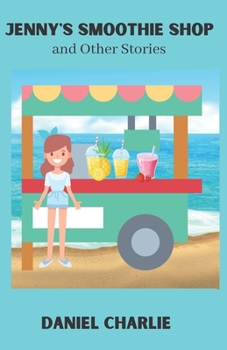 Paperback Jenny's Smoothie Shop And Other Stories Book