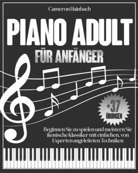 Paperback Piano Adult für Anfänger [Germanic] Book