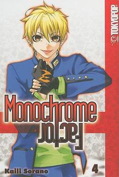 Monochrome Factor Volume 4 - Book #4 of the Monochrome Factor