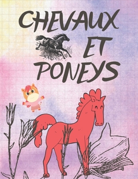 Paperback Chevaux Et Poneys: Magnifiques Dessins De Chevaux à Colorier [French] Book