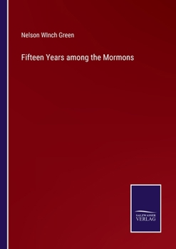 Paperback Fifteen Years among the Mormons Book