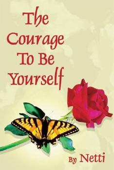 Paperback The Courage to Be Yourself Book