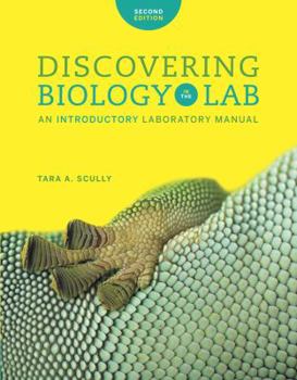 Discovering Biology in the Lab: An Introductory Laboratory Manual