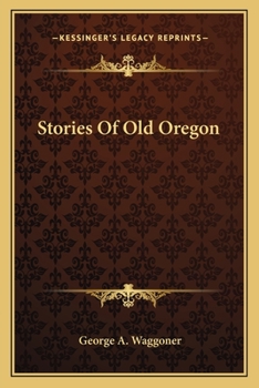 Paperback Stories Of Old Oregon Book