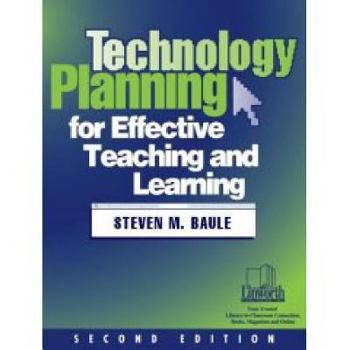 Paperback Technology Planning for Effective Teaching and Learning Book