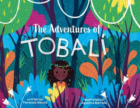 Paperback The Adventures of Tobali Book