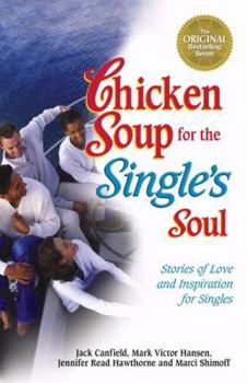 Paperback Chicken Soup for the Single's Soul Book