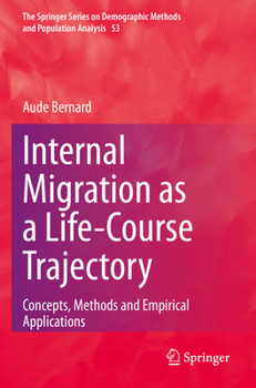 Paperback Internal Migration as a Life-Course Trajectory: Concepts, Methods and Empirical Applications Book