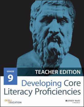 Paperback Developing Core Literacy Proficiencies, Grade 9 Book