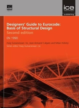 Hardcover Designers' Guide to Eurocode: Basis of Structural Design: En 1990 Book