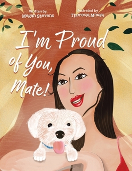 Paperback I'm Proud of You, Mate! Book