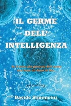 Paperback Il Germe dell'Intelligenza [Italian] Book