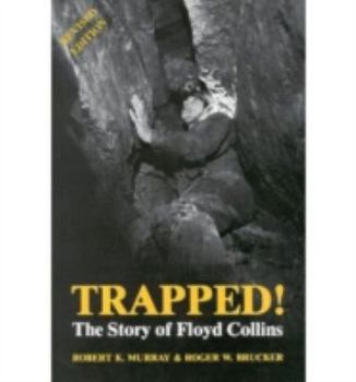 Paperback Trapped! the Story of Floyd Collins Book