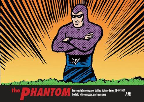 The Phantom: The Complete Newspaper Dailies, Vol. 7: 1946-1947 - Book #7 of the Phantom: The Complete Newspaper Dailies