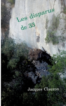 Paperback Les disparus de 33 [French] Book