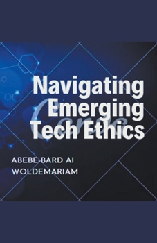 Paperback Navigating Emerging Tech Ethics Book