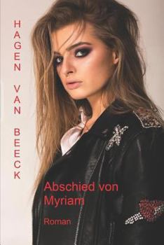 Paperback Abschied von Myriam: Roman [German] Book