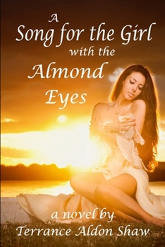 Paperback A Song for the Girl with the Almond Eyes Book